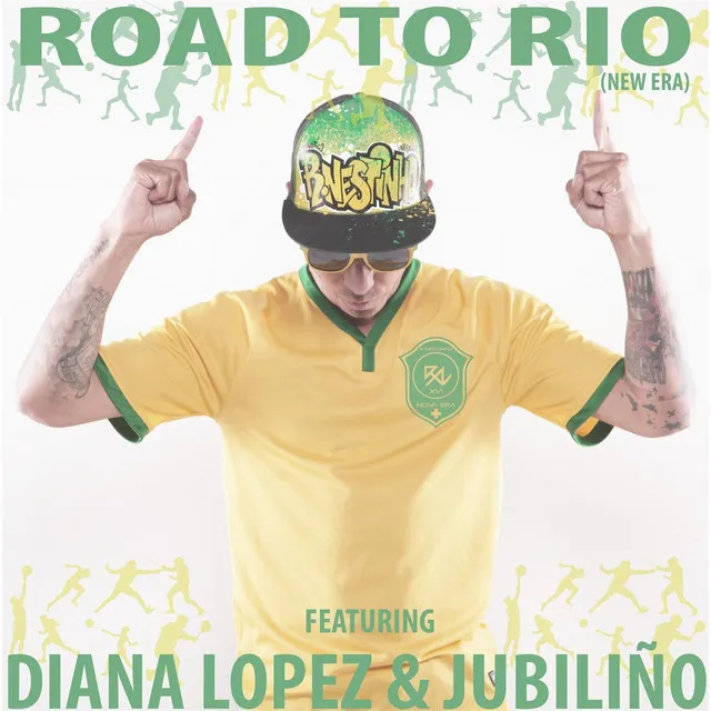 Road to Rio (feat. Diana Lopez & Jubilino)