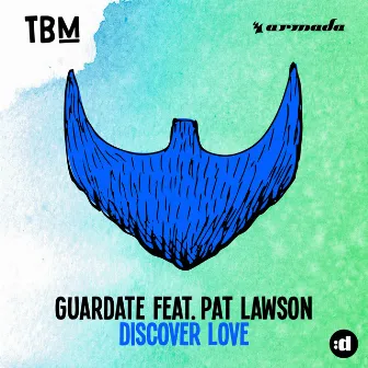 Discover Love (feat. Pat Lawson) by Guardate