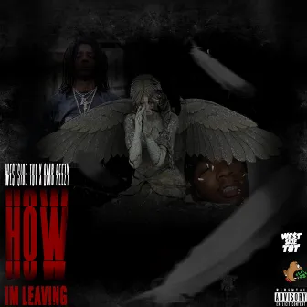 How I'm Leaving by Westside Tut