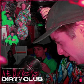 Neurosis by DIRTY CLUB