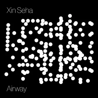 Airway by Xin Seha