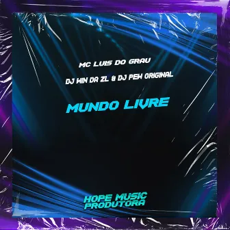 Mundo Livre by DJ WIN DA ZL