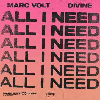 All I Need by Divine