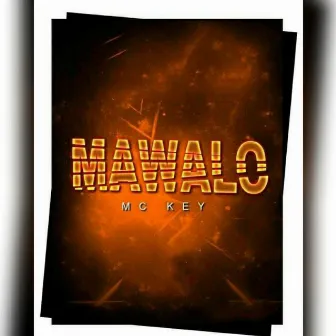 Mawalo by Mc Key