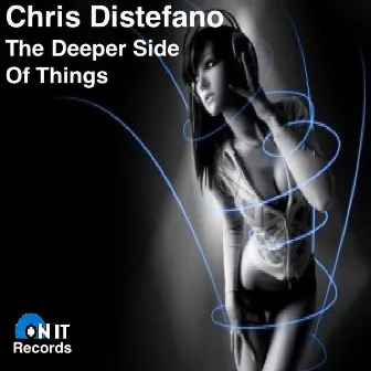 The Deeper Side of Things by Chris DiStefano