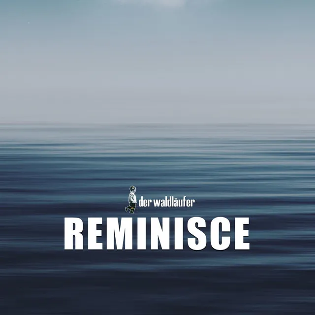 Reminisce - Revisited