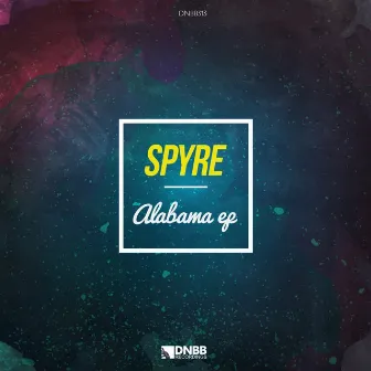 Alabama EP by Spyre