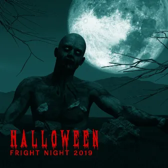 Halloween Fright Night 2019 by All Hallows' Eve