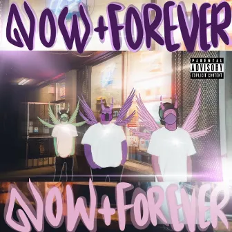 Now + Forever by Globalcez