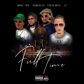 Full Time by Moni Tre'