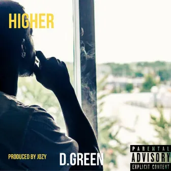 Higher by D.Green