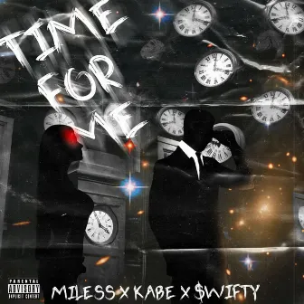 Time For Me by Miless