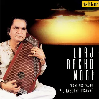 Laaj Rakho Mori by Jagdish Prasad