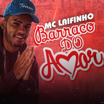 Barraco do Amor by Mc Laifinho