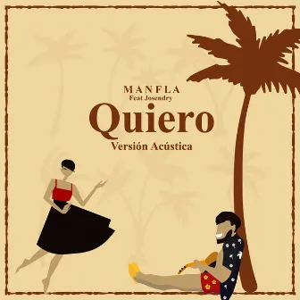 Quiero (Acústico) by ManfLa