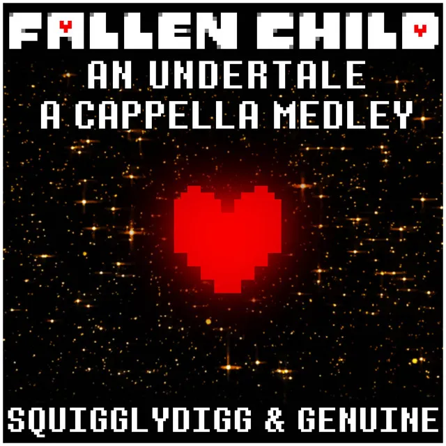 Fallen Child: An Undertale A Capella Medley [Once Upon a Time / Fallen Down (Reprise) / Hopes and Dreams]