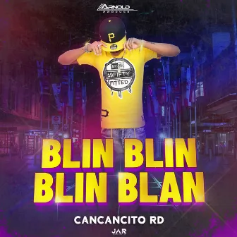 Blin Blin Blin Blan by Arnold Produce