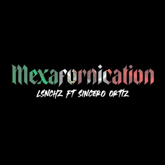 Mexafornication