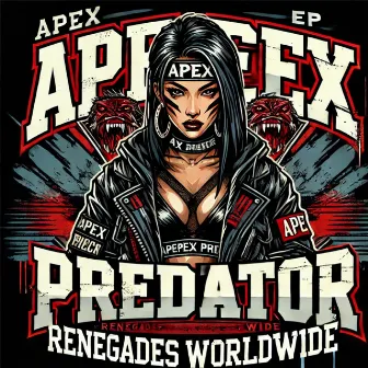 APEX PREDATOR I by Renegades Worldwide