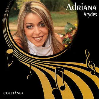 Adriana Arydes (Coletânea) by Adriana Arydes