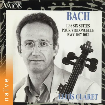 Bach: 6 Suites pour violoncelle by Lluis Claret