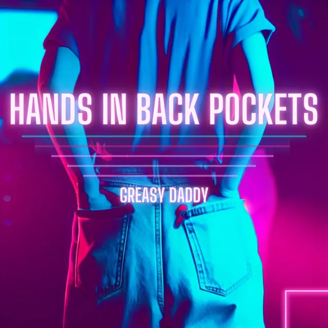 Hands in Back Pockets