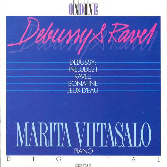 Debussy, C.: Preludes, Book 1 / Ravel, M.: Sonatine / Jeux D'Eau