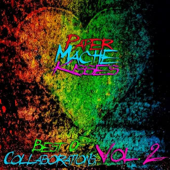 Best of Collaborations, Vol. 2 by Paper Mache Kisses