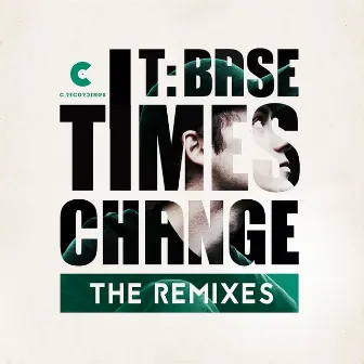 Times Change (The Remixes) by T:Base