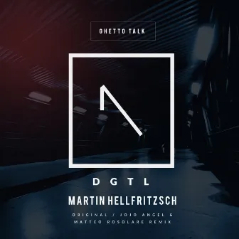 Ghetto Talk by Martin Hellfritzsch