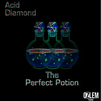 The Perfect Potion by Acid Diamond