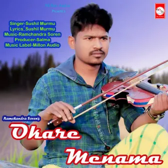 Okare Menama by Sushil Murmu