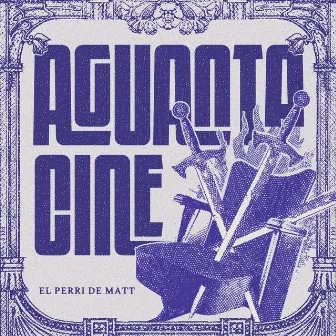 aguanta cine by El Perri De Matt