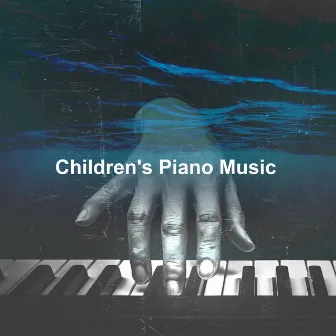 Children's Piano Music by Piano for Babies