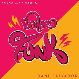 Bailar Funk by Dani Salvador