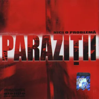 Nici o problema by Parazitii