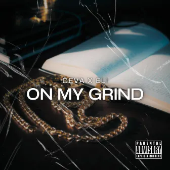 ON MY GRIND by Eli