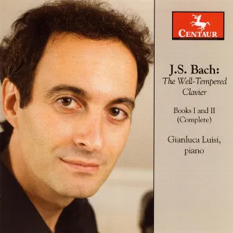 Bach: The Well-Tempered Clavier by Gianluca Luisi