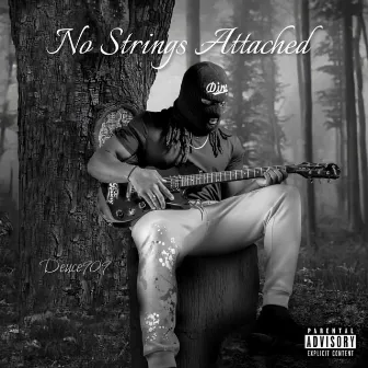 No Strings Attached by Deuce909