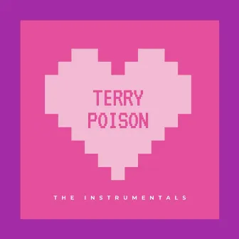 The Instrumentals by Terry Poison