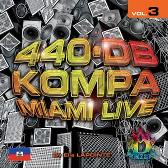 440 DB Kompa Miami Live by Elie Lapointe