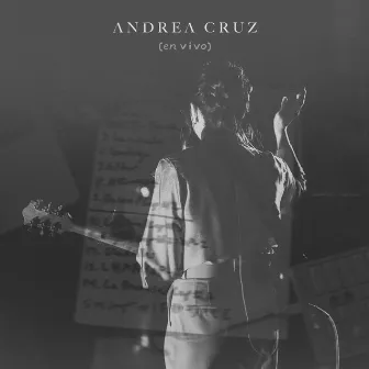 Andrea Cruz (en vivo) by Andrea Cruz