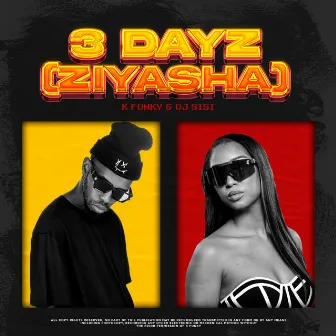 3 Dayz (Ziyasha) by DJ Sisi