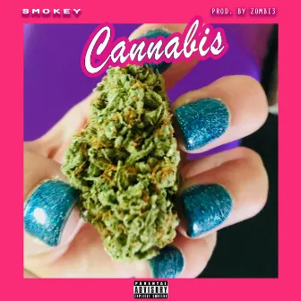 Cannabis by Smokey