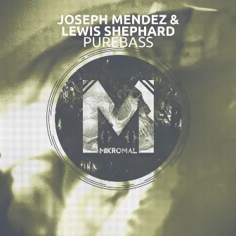 Purebass by Joseph Mendez