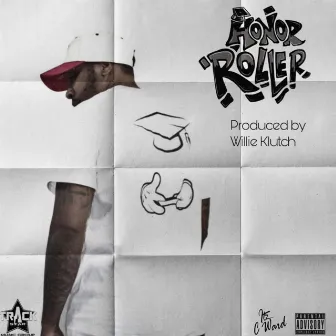 Honor Roller by Itz C. Ward