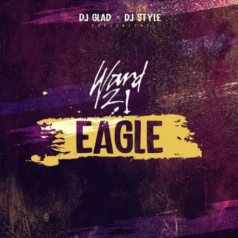 Eagle by Dj Glad