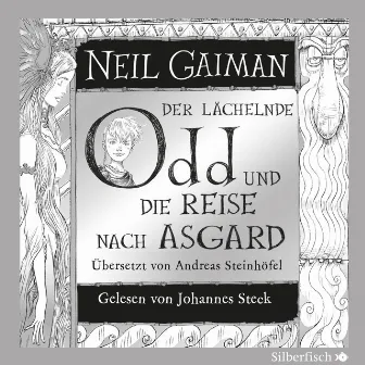 Der lächelnde Odd und die Reise nach Asgard by Neil Gaiman