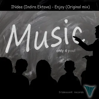 Enjoy by Indee