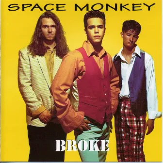 Broke by Space Monkey